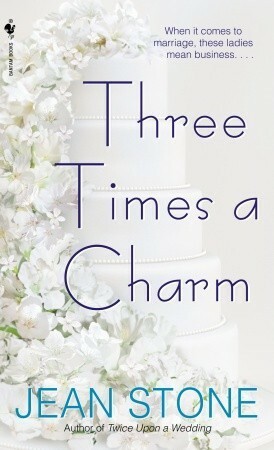 Three Times a Charm by Jean Stone