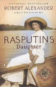 Rasputin's Daughter by Robert Alexander