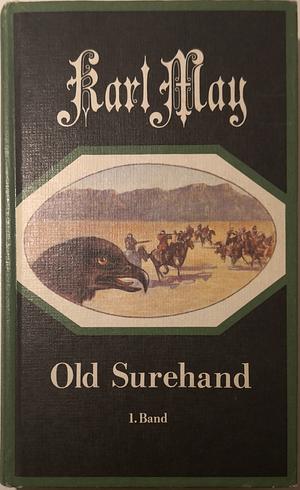 Old Surehand, Band 1 by Karl May