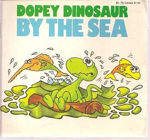 Dopey Dinosaur by the Sea by Mike Higgs