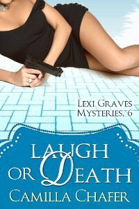 Laugh or Death by Camilla Chafer