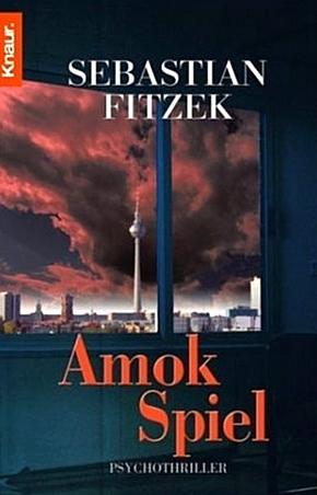 Amokspiel by Sebastian Fitzek