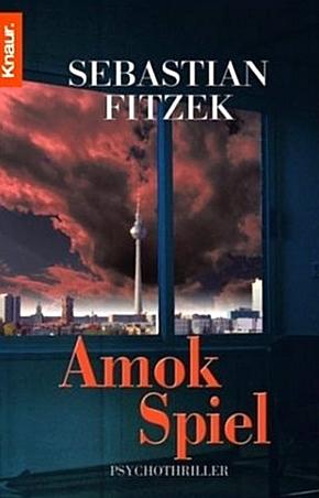 Amokspiel by Sebastian Fitzek