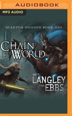Chainworld by Matt Langley, Paul Ebbs