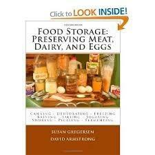Food Storage Preserving Meat Dairy and Eggs by Susan Gregersen