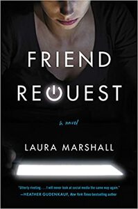 Friend Request by Laura Marshall