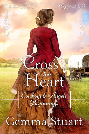 Cross Her Heart by Gemma Stuart