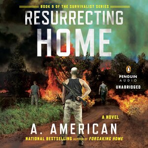 Resurrecting Home by A. American