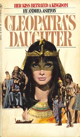 Cleopatra's Daughter by Andrea Ashton