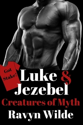 Luke & Jezebel by Ravyn Wilde