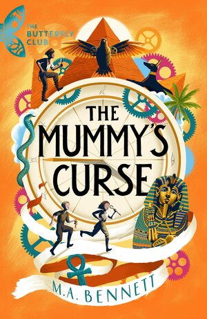The Mummy's Curse by M.A. Bennett