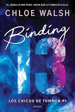 Binding 13 by Chloe Walsh