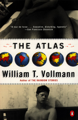 The Atlas by William T. Vollmann
