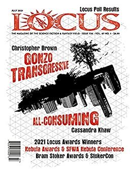 Locus Magazine, Issue # 726, July 2021 by Liza Groen Trombi