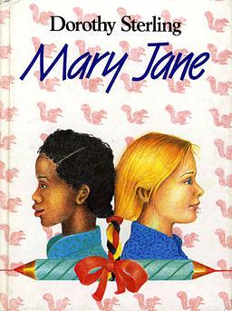 Mary Jane by Dorothy Sterling