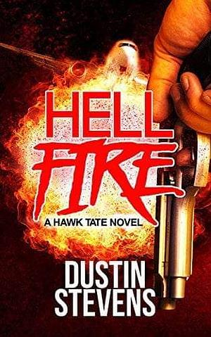 Hellfire by Dustin Stevens