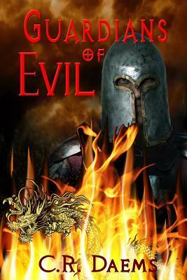 Guardians of Evil by C.R. Daems