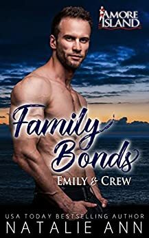 Family Bonds- Emily and Crew by Natalie Ann