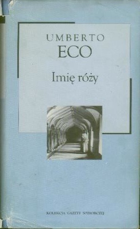 Imie̜ róży by Umberto Eco