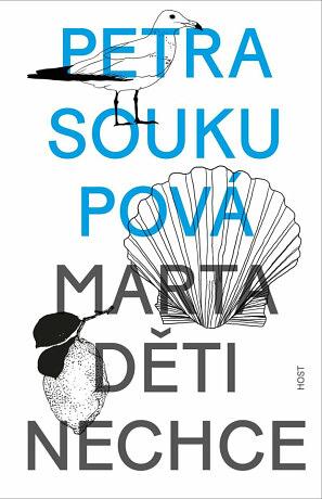 Marta děti nechce by Petra Soukupová