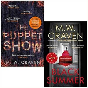 The Puppet Show / Black Summer by M.W. Craven