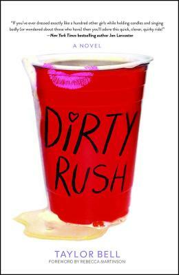Dirty Rush by Taylor Bell