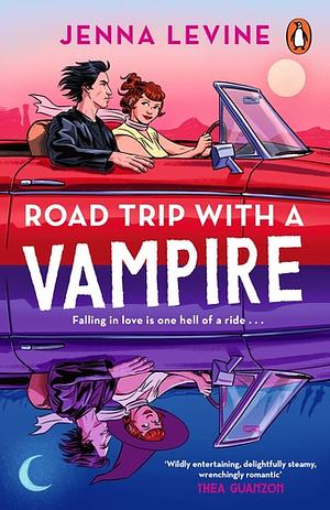 Road Trip with a Vampire by Jenna Levine