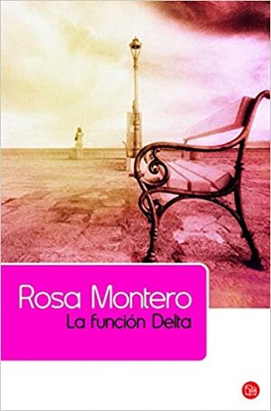 La función Delta by Rosa Montero