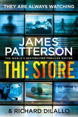 The Store by Richard DiLallo, James Patterson