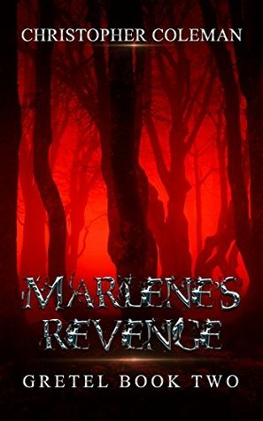 Marlene's Revenge by Christopher Coleman