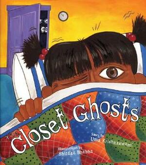 The Closet Ghosts by Uma Krishnaswami, Shiraaz Bhabha