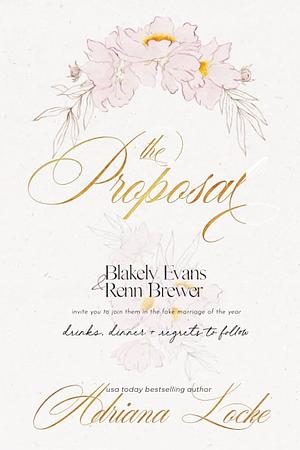 The Proposal: Special Edition by Adriana Locke