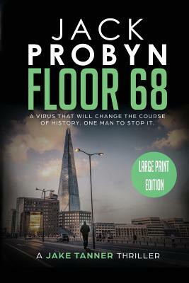 Floor 68 (Large Print): Jake Tanner #2 by Jack Probyn