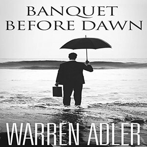 Banquet Before Dawn by Warren Adler