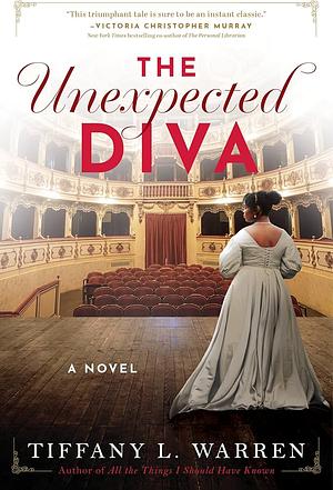 The Unexpected Diva: A Novel by Tiffany L. Warren