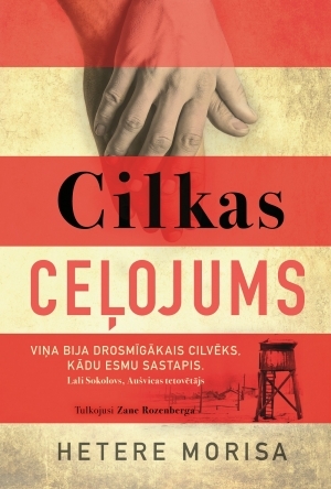 Cilkas ceļojums by Hetere Morisa, Heather Morris, Zane Rozenberga