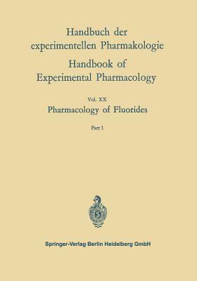 Pharmacology of Fluorides: Part 1 by Frank A. Smith