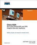 Cisco ASA: All-in-one Firewall, IPS, and VPN Adaptive Security Appliance by Omar Santos, Jazib Frahim