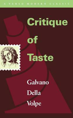 Critique of Taste by Galvano Della Volpe