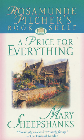 A Price For Everything by Mary Sheepshanks, Rosamunde Pilcher