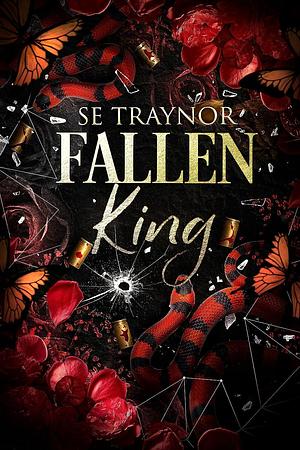 Fallen King by S.E. Traynor, S.E. Traynor