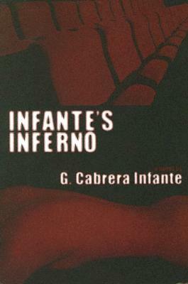 Infante's Inferno by Guillermo Cabrena Infante