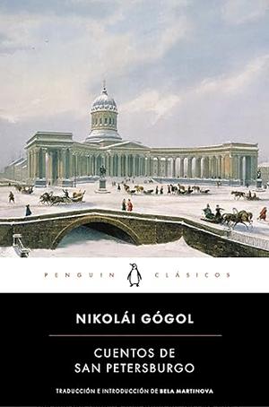 Cuentos de San Petersburgo by Nikolai Gogol