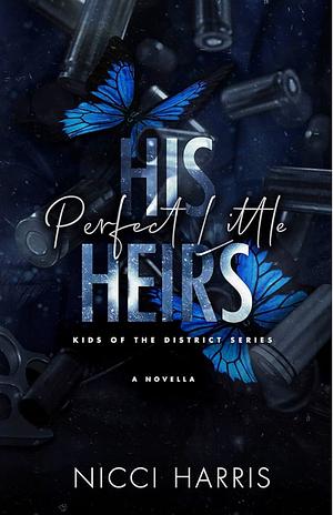 His Perfect Little Heirs by Nicci Harris