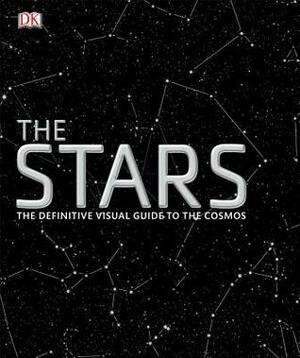 The Stars by Geraint H. Jones, David W. Hughes, Giles Sparrow, Carole Stott, Robert Dinwiddie, Ian Ridpath