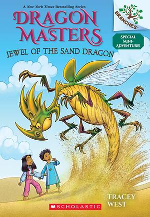 Dragon Masters: Jewel of the Sand Dragon by 