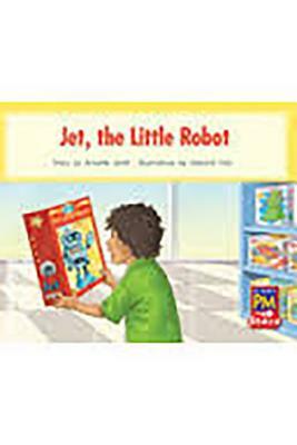 Individual Student Edition Red (Levels 3-5): The Jet Little Robot by Annette Smith