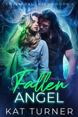 Fallen Angel: a paranormal rockstar romance by Kat Turner