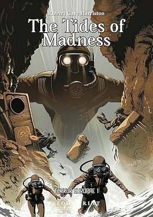 The Tides of Madness by Robert Cave Harriston