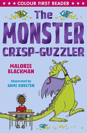 The Monster Crisp-Guzzler by Malorie Blackman, Sami Sweeten